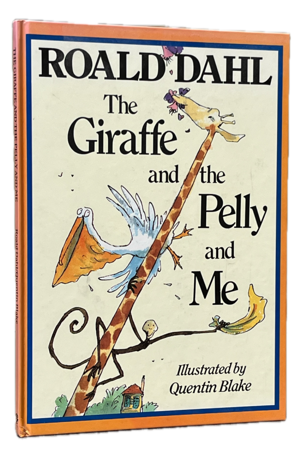 The Giraffe and the Pelly and Me.