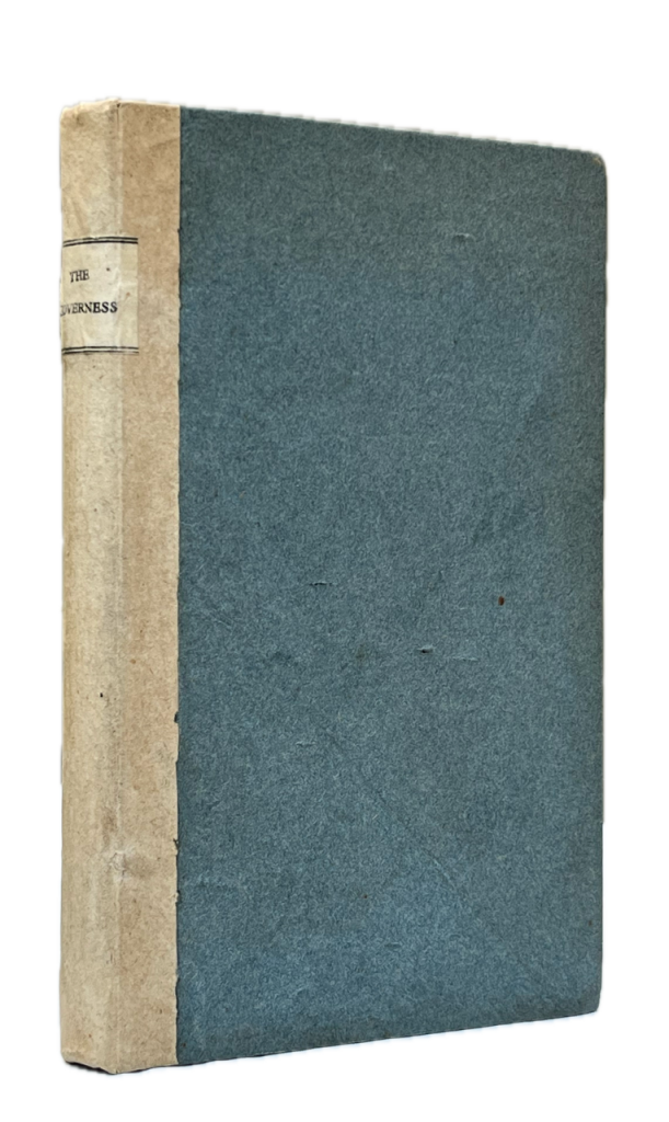 The Governess; Or, The Little Female Academy. Calculated for the Entertainment and Instruction of Young Ladies In Their Education.