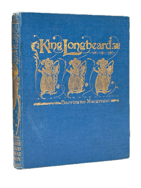 King Longbeard or Annals of the Golden Dreamland. A Book of Fairy Tales.