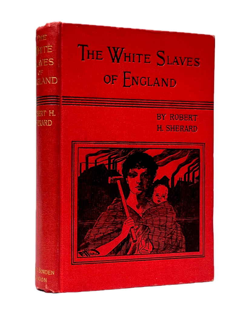 The White Slaves of England.