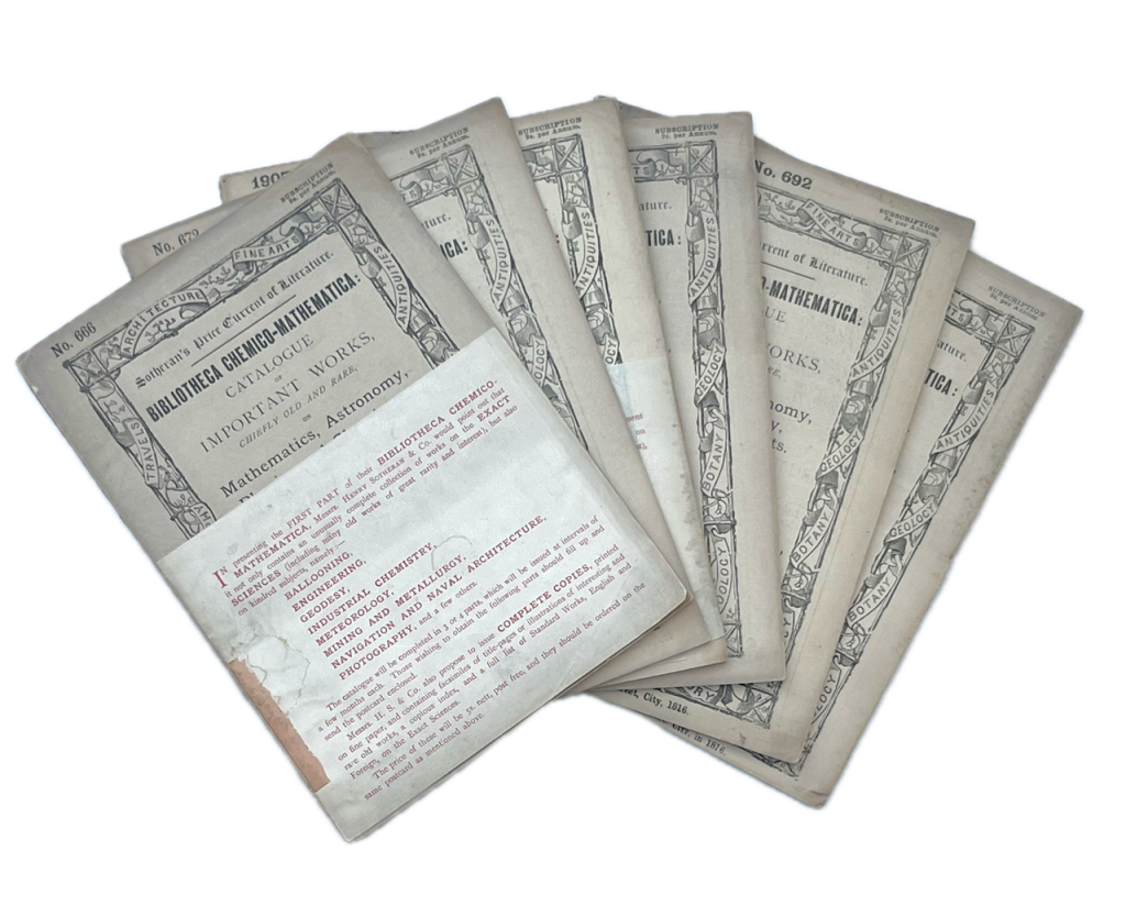 Biblioteca Chemico-Mathematica. Catalogue of Important Works, Chiefly Old and Rare, on Mathematics, Astronomy, Physics and Chemistry, and kindred subjects, Parts I-VI.
